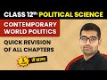 Contemporary World Politics - Complete Chapter Explanation | Class 12 Political Science | 2022-23