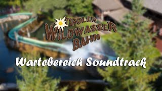 Europa-Park | Tiroler Wildwasserbahn - Warterbereich Soundtrack (FULL bis 2023)