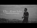 Ella ~ Alvaro Soler Lyrics/Letra