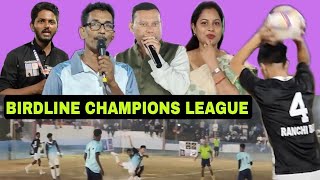 BIRDLINE CHAMPIONS LEAGUE STARTED WITH A GRAND CELEBRATION