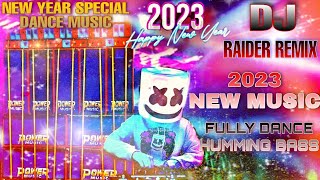 Happy New Year 2023 Special Music|| BY DJ RAIDER REMIX