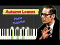 Bill Evans - Autumn Leaves - Jazz Piano Tutorial (Transcription)