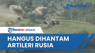 Detik-Detik Barisan Kendaraan Tempur Ukraina Dihantam Artileri Rusia, Langsung Hangus & Kocar-kacir
