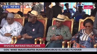 [ Live ] Gov. Wike Inaugurates Rumuokwurusi-Elimgbu Flyover