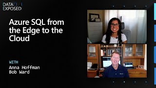 Azure SQL from the Edge to the Cloud | Data Exposed