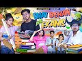 BHAI - BEHAN AUR EXAMS | BHAI BEHAN KA PYAR || ROHIT RAWAT