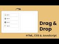 How to Create Drag & Drop Elements using HTML, CSS & JavaScript