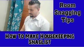 Snagging Guid list! How To Make Room Snaglist ! Housekeeping Snaglist !