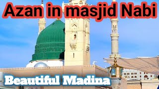 Azan Masjid e Nabvi:! Beautiful Azan Madina #mashAllah