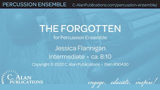 The Forgotten (Percussion Ensemble 12 + Piano) - Jessica Flannigan