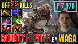 Best Off Lane?? Waga Bounty Hunter 22 Kills #gameplay4k #patch737d #fullgame #dota2