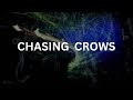 Chasing Crows | Digital Technology