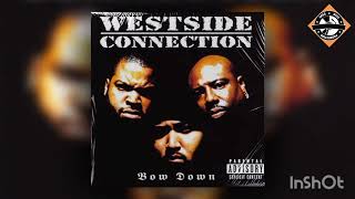 Westside Connection - Bow Down Remix - West Coast Type Beat