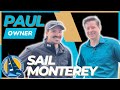 Meet Captain Paul | Owner of Sail Monterey | Monterey, CA | Cruises, Charters and More