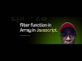 Javascript Filter Method Explained in 5 Minutes | Stop Using Loops for Everything!