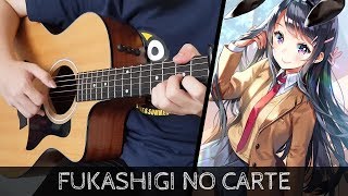 【Seishun Buta Yarou wa Bunny Girl Senpai no Yume wo Minai ED】Fukashigi no Carte - Fingerstyle Guitar