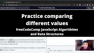 Practice comparing different values (Basic JavaScript) freeCodeCamp tutorial