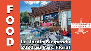 Le Jardin Suspendu 2020 au Parc Floral | Sortiraparis