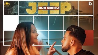 Jeep - Gur Sidhu ( Official Song) Latest Punjabi Songs 2021 | New Punjabi Songs 2021 | Gur Sidhu