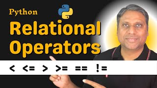Python Relational Operators Explained | Python Tutorial for Beginners
