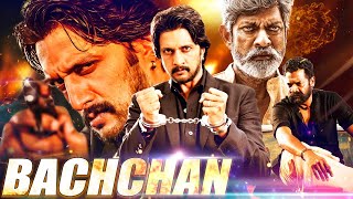 Bachchan Full South Indian Hindi Dubbed Movie | Sudeep Movies In Hindi Dubbed Full 2022