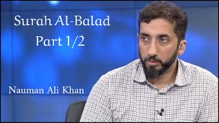 Surah Al-Balad | Part 1/2 | Nauman Ali Khan