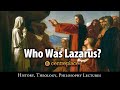 Who Was Lazarus?