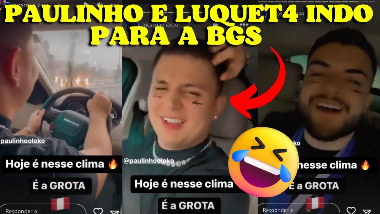 Paulinho E Luquet4 Indo Pra Bgs Juntos ёяшвёяшв Youtube