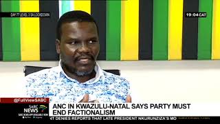 ANC in KZN says a lot is at stake if the party doesn't end factionalism