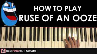 HOW TO PLAY - Cuphead - Ruse Of An Ooze (Piano Tutorial Lesson)