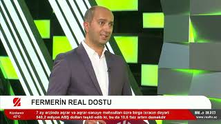 Fermerin Real Dostu - Real TV (11.08.2023)