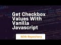 Get checkbox values with vanilla javascript