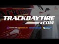 TrackDayTire.com: Your Source for High Performance Racing Tires!