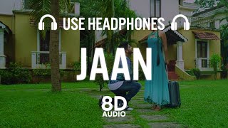 Jaan (8D AUDIO) | Gurnam Bhullar | Happy Raikoti | Sharry Nexus | Latest Punjabi Song 2020