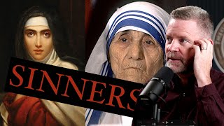 Mother Teresa Was A Wretched Sinner (with Jen Messing)