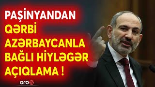 Paşinyandan növbəti hiyləgər açıqlama: Tarixi sənədlər sızdırıldı? - DETALLAR