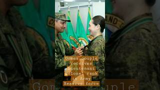 #Gomez couple receives Lieutenant Colonel rank in Army Reserve forceLeyte 4th District#militarynews