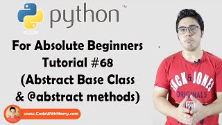 Abstract Base Class \u0026 @abstractmethod | Python Tutorials For Absolute Beginners In Hindi #68