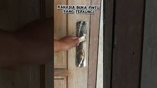 rahasia buka pintu yang terkunci!! #idekreatif #tutorial #lifehacks