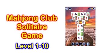 Mahjong Club - Solitaire Game Walk Through Level 1-10