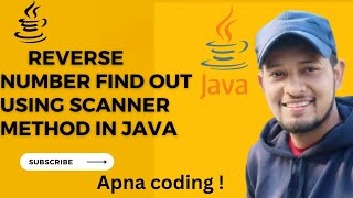 Write a program to finde Reverse Number using Java Scanner input