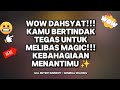 👉WOW DAHSYAT‼️KETEGASAN YG KAMU AMBIL UTK BERTINDAK MELIBAS MAGIC SUDAH TEPAT, KEBAHAGIAAN MENANTIMU