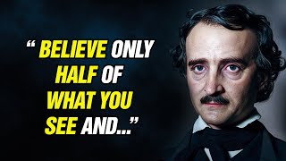 60 Most Famous Edgar Allan Poe Quotes On Life, Love and Happiness
