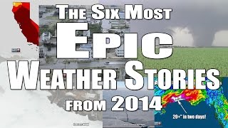 Top 6 EPIC weather events in 2014 that made you happy you had Storm Shield