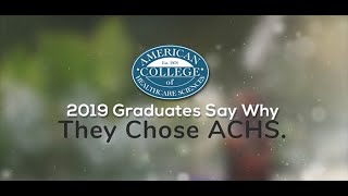 2019 Graduates on Why They Chose ACHS.edu