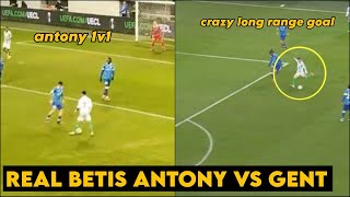 🔥Man United Fans Reacts to Antony Stunning Long Range Goal for Real Betis Against Gent Impressive