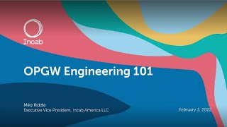 Webinar  OPGW Engineering 101 2.03.22