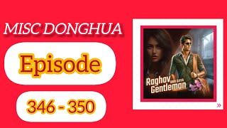 RAGHAV BAN GAYA GENTLEMEN EPISODE 346-350[421] | Raghav ban gaya gentlemen latest episode ||