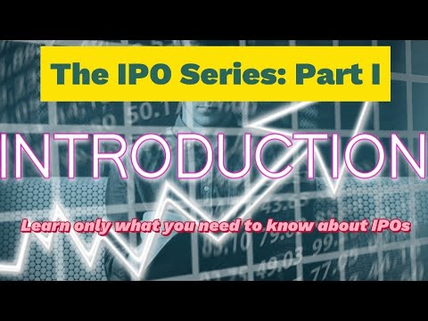 Introduction On How To Analyze And Invest In IPOs (The IPO Series: Part ...