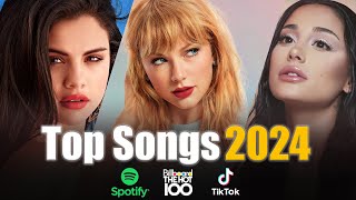 Top 40 Songs of 2023 2024 🔥 Billboard Hot 100 Songs of 2024 💯 Best Pop Music Pla